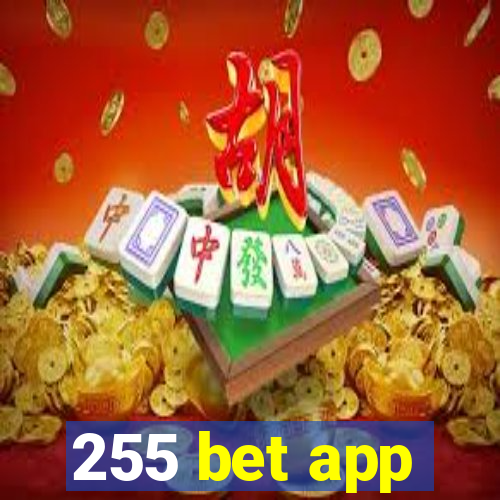 255 bet app